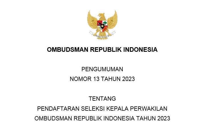 RESMI! Ombudsman RI Buka Seleksi Kepala Ombudsman 6 Provinsi, Pendaftaran Ditutup 8 September, Ini Syaratnya