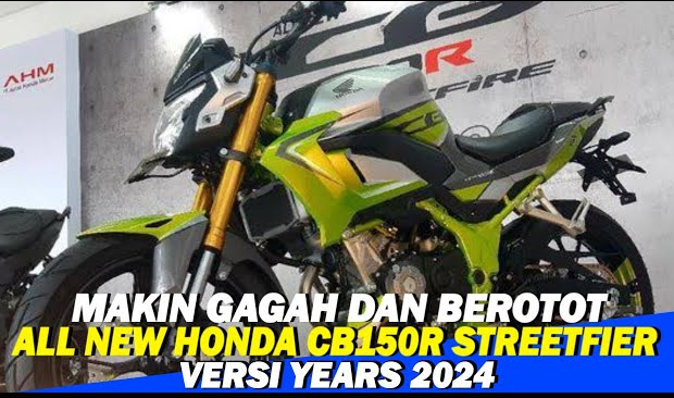 Honda CB150R StreetFire Versi 2024 Semakin Kuat dan Berotot, Yamaha Vixion Jauh di Belakang