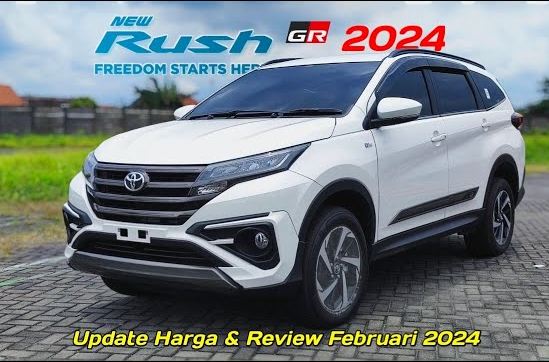  Harga Toyota Rush Februari 2024, Berikut Spesifikasi Varian Terbarunya! Wajar Jadi Mobil Primadona?