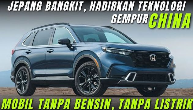 Honda Semakin Menggila, Ladeni Mobil Listrik Cina dengan CRV Tanpa Bensin dan Listrik