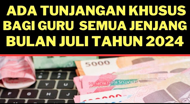 Guru Sertifikasi dan Non Sertifikasi Full Senyum, Ada Tunjangan 1 Kali Gaji Pokok Bulan Juli, PPPK Juga Dapat 