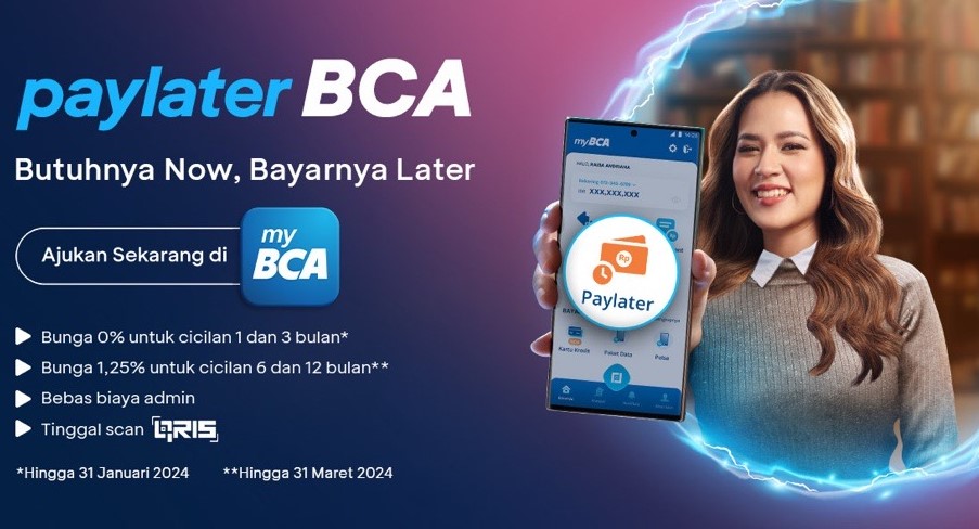 Buruan! BCA Resmi Luncurkan Paylater, Tawarkan Promo Khusus Bunga 0 Persen