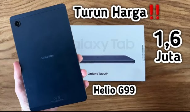 Samsung Galaxy Tab A9 Turun Harga, Perfoma Anti Lemot, Makin Worth it?