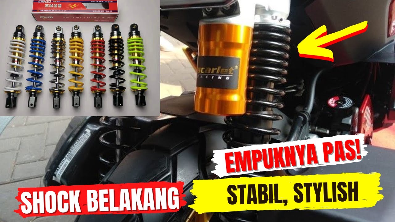 Shock Belakang Matic Terbaik, Empuk, Awet, dan Favorit Ngabers! Nomor 3 Bisa Dipakai Kontes