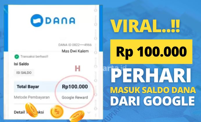 Ada Saldo Dana Gratis Rp 100.000 dari Google Setiap Hari, Begini Cara Dapatnya