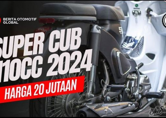 Idola Baru! Motor Bebek Klasik ala Super Cub 110 Resmi Mengaspal di Indonesia! Mesin 110 CC, Fitur Modern