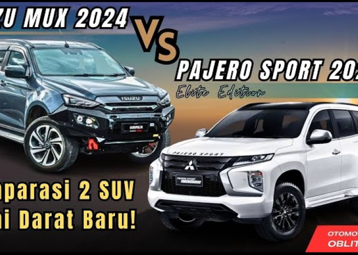 Isuzu MU-X 2024 vs Mitsubishi Pajero Sport Elite Edition, Mana yang Lebih Unggul?
