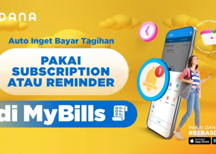 Aplikasi DANA MyBills, Solusi Bagi yang Sering Lupa Tagihan Bulanan, Ini Kecanggihan Aplikasi MyBillis