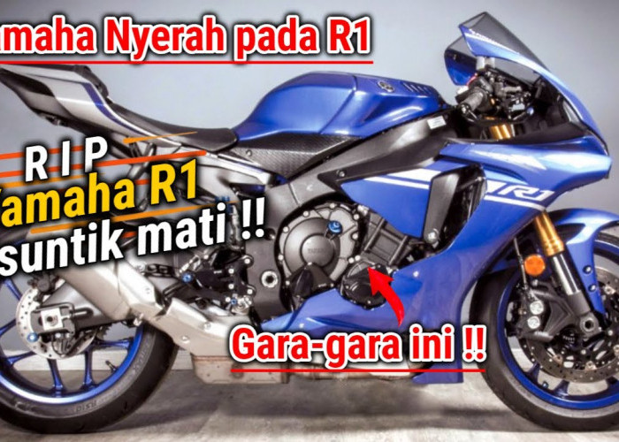 Setelah Suzuki  GSX R1000, Giliran Super Bike Yamaha R1 Disuntik Mati, Ini Penyebabnya