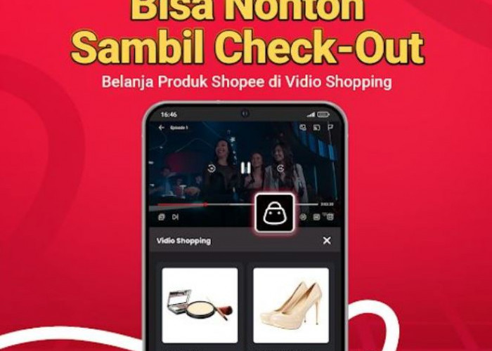 BELANJA LANGSUNG DARI TAYANGAN FAVORIT ! VIDIO SHOPPING RESMI DILUNCURKAN, FITUR TERBARU VIDIO BERKOLABORASI D