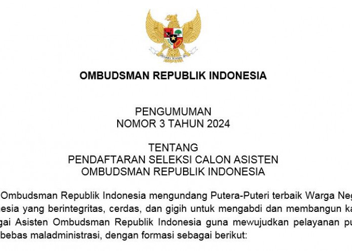 Ombudsman Buka Lowongan Kerja, Ada 128 Formasi, Usia Minimal 21 Tahun! Klik Linknya di Sini