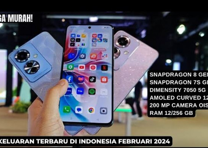 9 Ponsel Terbaru Dirilis di Indonesia Bulan Februari 2024, HP Spesifikasi Para Gamers