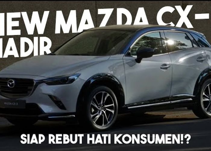 Mazda Hadirkan SUV Keren, Berteknologi Canggih, Ada 2 Pilihan mesin, Siap Lawan Dominasi Avanza